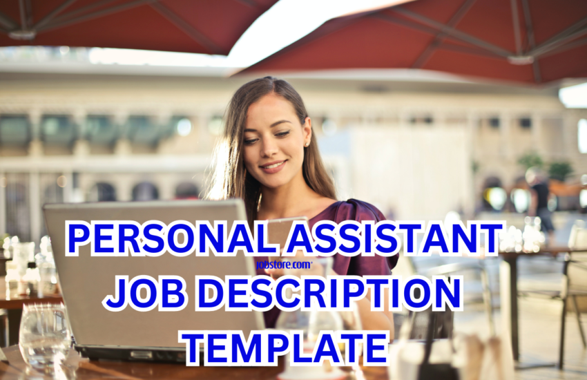 PERSONAL ASSISTANT JOB DESCRIPTION TEMPLATE Jobstore Careers Blog